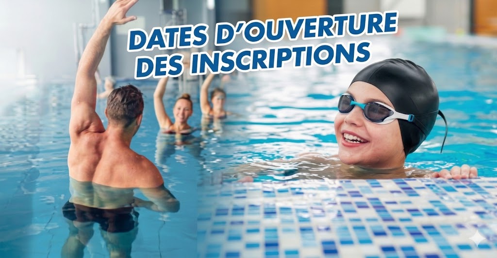 Dates d'ouvertures des inscriptions
